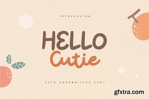 Hello Cutie - Cute Quotes Handwritten Font