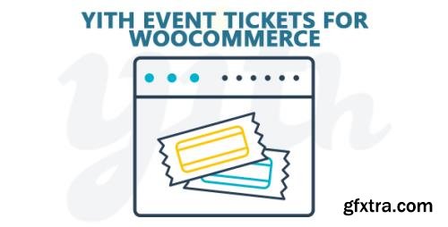 YiThemes - YITH Event Tickets for WooCommerce Premium v1.4.8