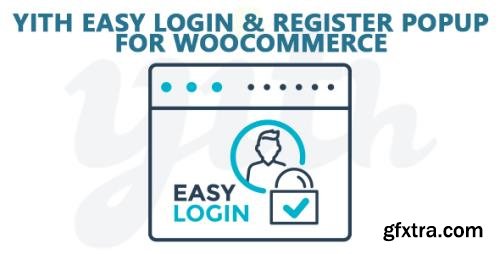 YiThemes - YITH Easy Login & Register Popup For WooCommerce v1.6.6