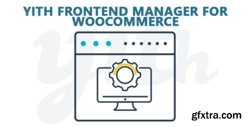 YiThemes - YITH Frontend Manager for WooCommerce Premium v1.6.18