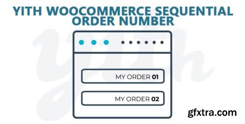 YiThemes - YITH WooCommerce Sequential Order Number Premium v1.2.10