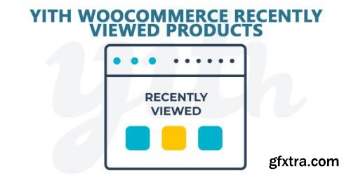 YiThemes - YITH WooCommerce Recently Viewed Products Premium v2.0.2