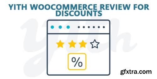 YiThemes - YITH WooCommerce Review For Discounts Premium v1.4.3