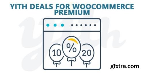 YiThemes - YITH Deals for WooCommerce Premium v1.0.20