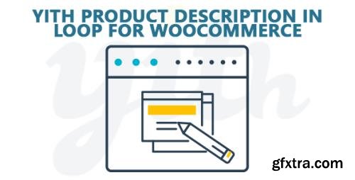 YiThemes - YITH Product Description in Loop for WooCommerce v1.0.16