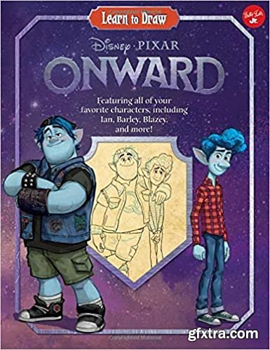 Learn to Draw Disney/Pixar Onward: Featuring all of your favorite characters, including Ian, Barley, Blazey, and more!
