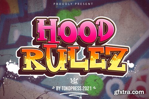 Hood Rulez - Graffiti font