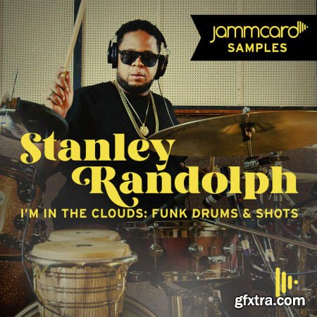 Jammcard Samples Stanley Randolph I'm In The Clouds Funky Drums and Shots