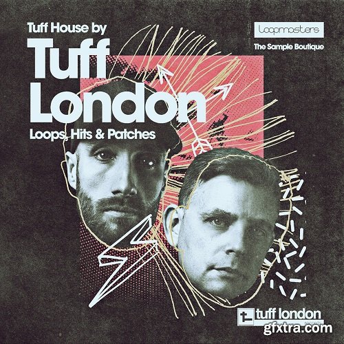 Loopmasters Tuff London Tuff House