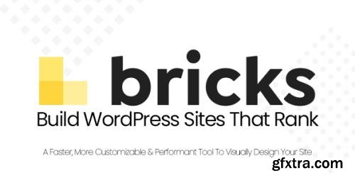 Bricks v1.0 - Visual Site Builder for WordPress - NULLED