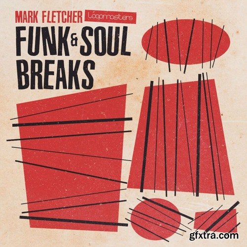 Loopmasters Mark Fletcher Funk and Soul Breaks