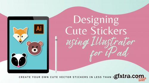  Designing Cute Stickers using Illustrator for iPad