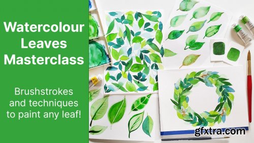  Watercolour Leaves Masterclass: How to Paint Loose Leaf Compositions