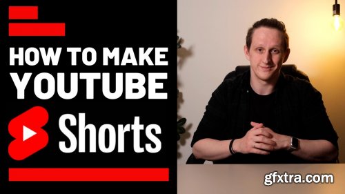  How To Make YouTube Shorts: Gain Subscribers & Grow Your Channel