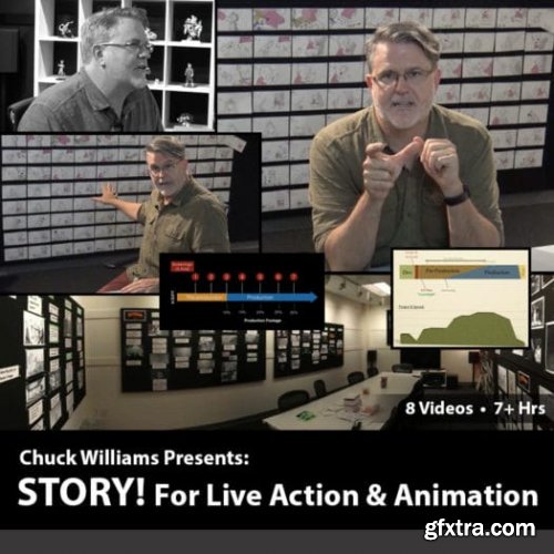 STORY! For Live Action & Animation with Chuck Williams