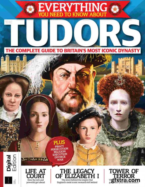 All About History: Everything you need to know about Tudors - 3rd Edition,2021