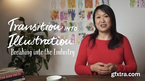 Transition Into Illustration: Breaking Into the Industry