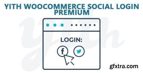 YiThemes - YITH WooCommerce Social Login Premium v1.6.8