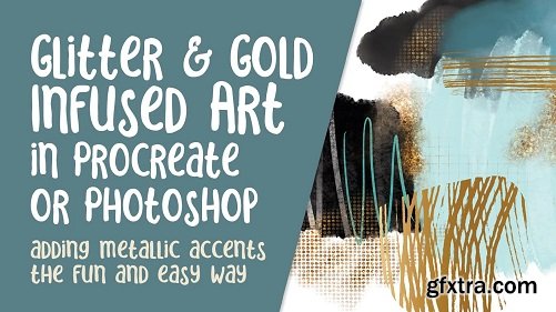 Glitter and Gold Infused Abstract Art in Procreate or Photoshop