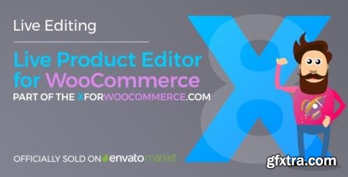 CodeCanyon - Live Product Editor for WooCommerce v4.5.2 - 10694235 - NULLED