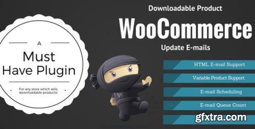 CodeCanyon - WooCommerce Downloadable Product Update E-mails v2.0.5 - 18908283