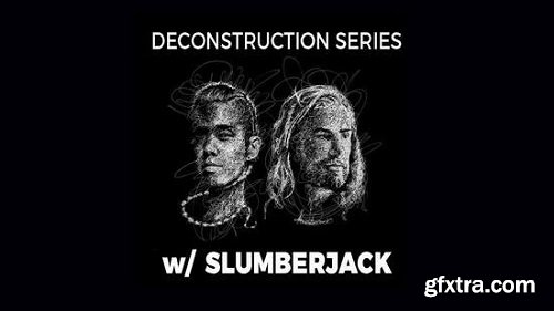 FaderPro Slumberjack Deconstructs Norf