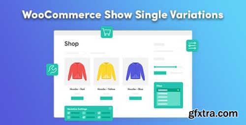 Iconic - WooCommerce Show Single Variations v1.1.21 - Display Variations as Separate Shop Products - NULLED