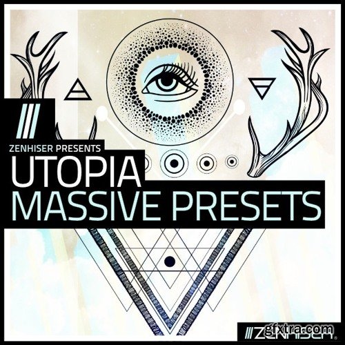 Zenhiser Utopia Massive Presets MULTiFORMAT