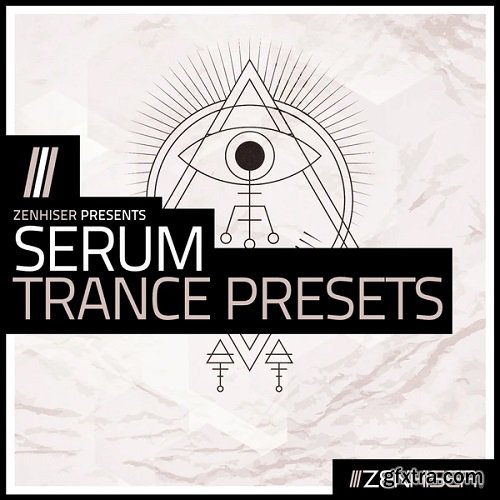 Zenhiser Serum Trance Presets MULTiFORMAT