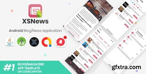 CodeCanyon - XSNews v1.0 - Android News/Blog Multipurpose Application [XServer] - 28855093