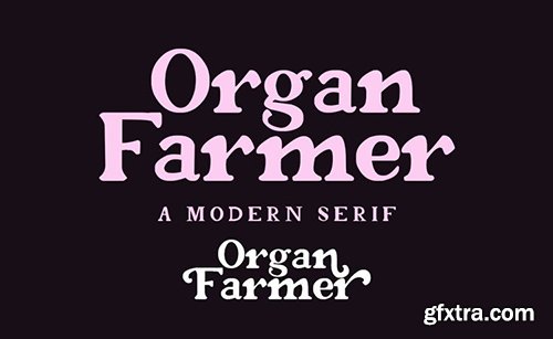 Organ Farmer Font 