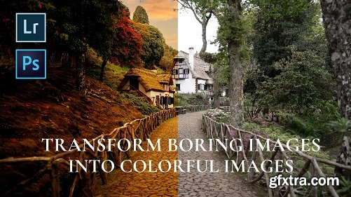 Travel Photography: Transform boring pictures into colorful images - Lightroom & Photoshop