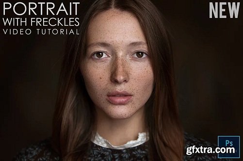 Maxim Guselnikov - Portrait With Freckles Video Tutorial