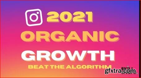 The Complete Guide On How to Grow on Instagram (Beat the Algorithm)