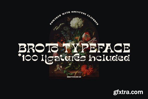 Broto - Display font & 100 ligatures