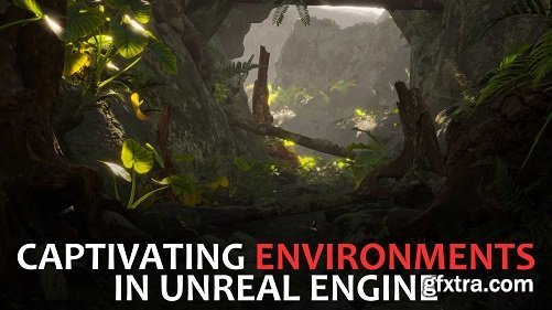 Easily Create Captivating Environments in Unreal Engine