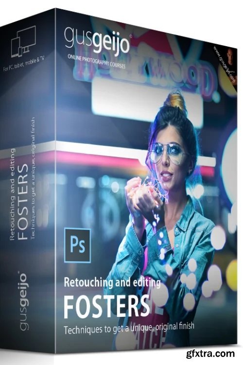 Gus Geijo - Fosters: Retouching and editing