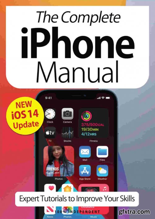 The Complete iPhone Manual - 7th Edition, 2021