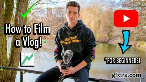  How To Film a VLOG for YOUTUBE SUCCESS - From BEGINNER to PRO YOUTUBE VLOGGER!