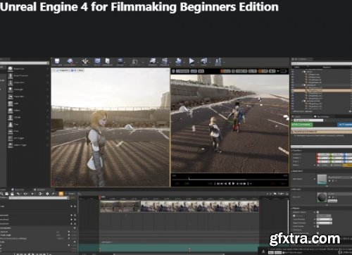 Unreal Engine 4 for Filmmaking Beginners Edition