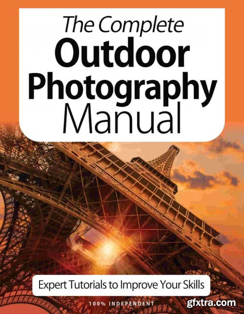 The Complet Outdoor Photography Manual - 9th Edition 2021