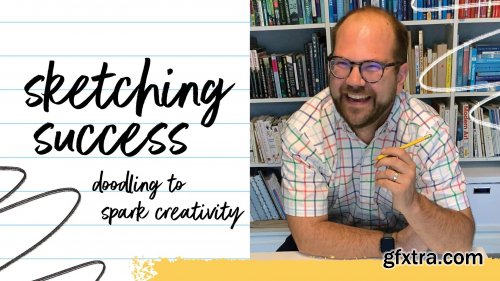  Sketching Success: Doodling to Spark Creativity