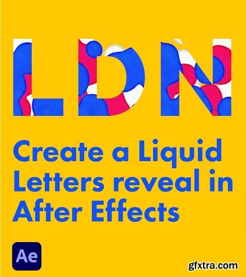 animate-a-liquid-letters-reveal-in-after-effects-gfxtra