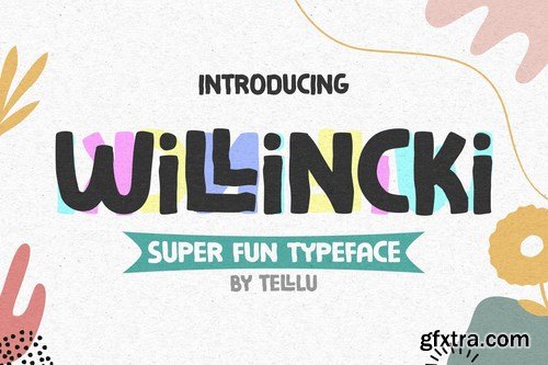 Willincki - A Quirky & Playful Typeface