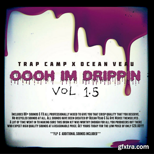 Ocean Veau Oooh I'm Drippin Vol 1.5 WAV FST FLP