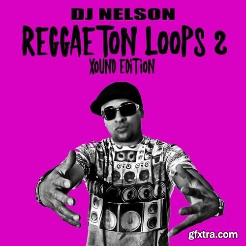 Dj Nelson Reggaeton Loops 2 WAV