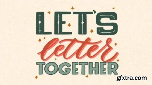 Let\'s Letter Together: Procreate Lettering
