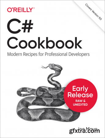 C# Cookbook: Modern Recipes for Professional Developers