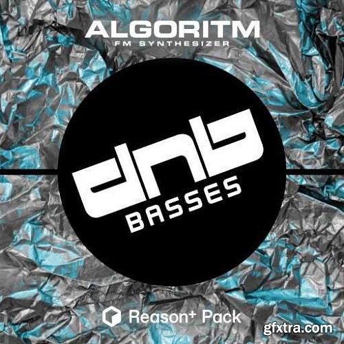 Algoritm DnB Basses Reason + Pack