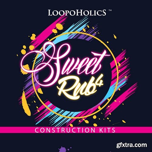 Loopoholics Sweet RnB 4 Construction Kits WAV MIDI